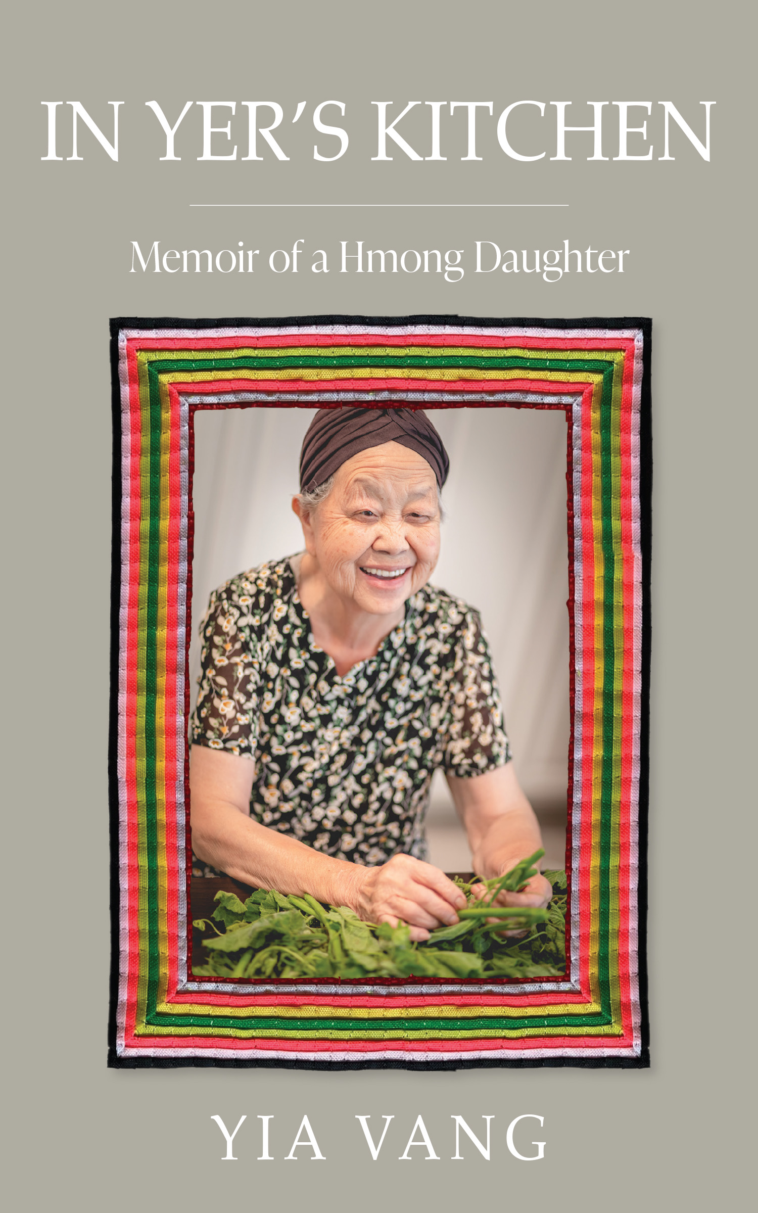 In Yer's Kitchen: Memoir of a Hmong Daughter cover